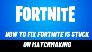 Fortnite-not-launching-PC-1-min